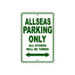 Allseas Parking Only All Others Will Be Towed Sea Ocean Beach Lake Boat Aluminum Metal Sign Plate
