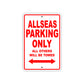 Allseas Parking Only All Others Will Be Towed Sea Ocean Beach Lake Boat Aluminum Metal Sign Plate