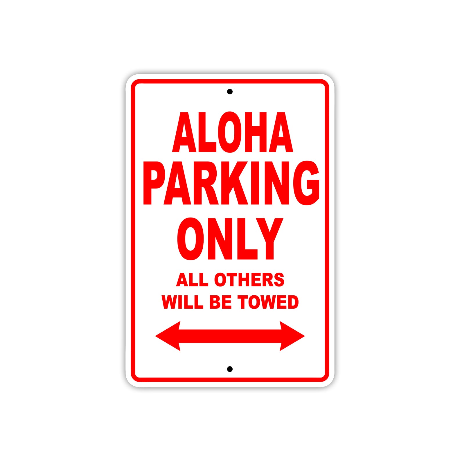 Aloha Parking Only All Others Will Be Towed Sea Ocean Beach Lake Boat Aluminum Metal Sign Plate