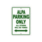 Alpa Parking Only All Others Will Be Towed Sea Ocean Beach Lake Boat Aluminum Metal Sign Plate