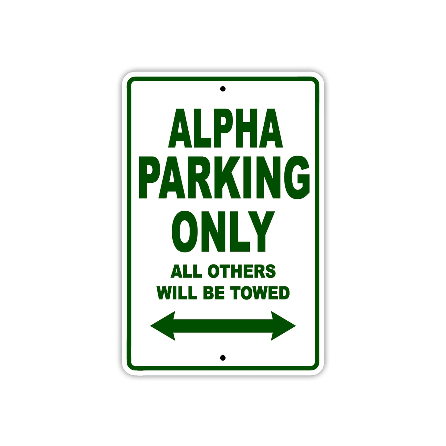 Alpha Parking Only All Others Will Be Towed Sea Ocean Beach Lake Boat Aluminum Metal Sign Plate