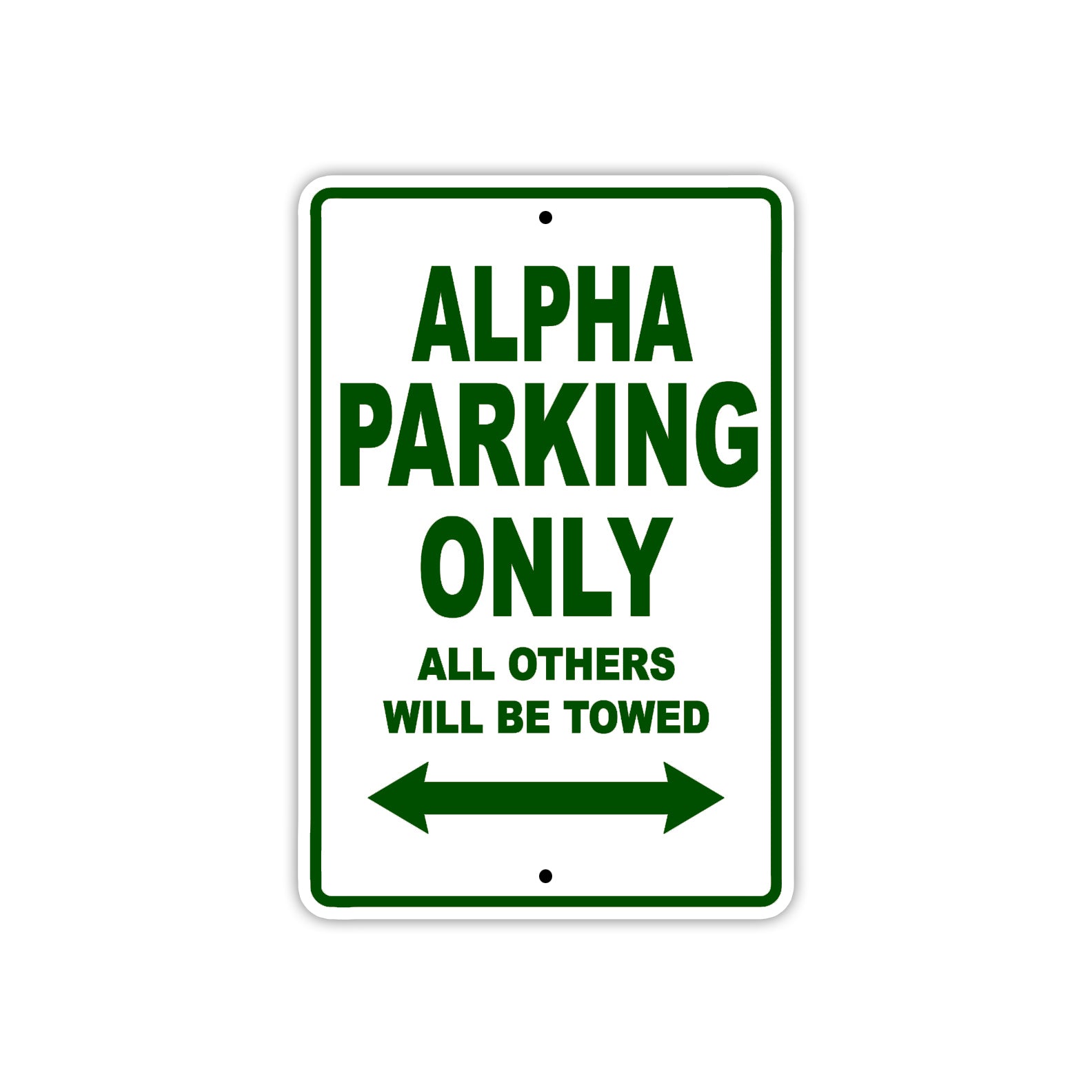 Alpha Parking Only All Others Will Be Towed Sea Ocean Beach Lake Boat Aluminum Metal Sign Plate