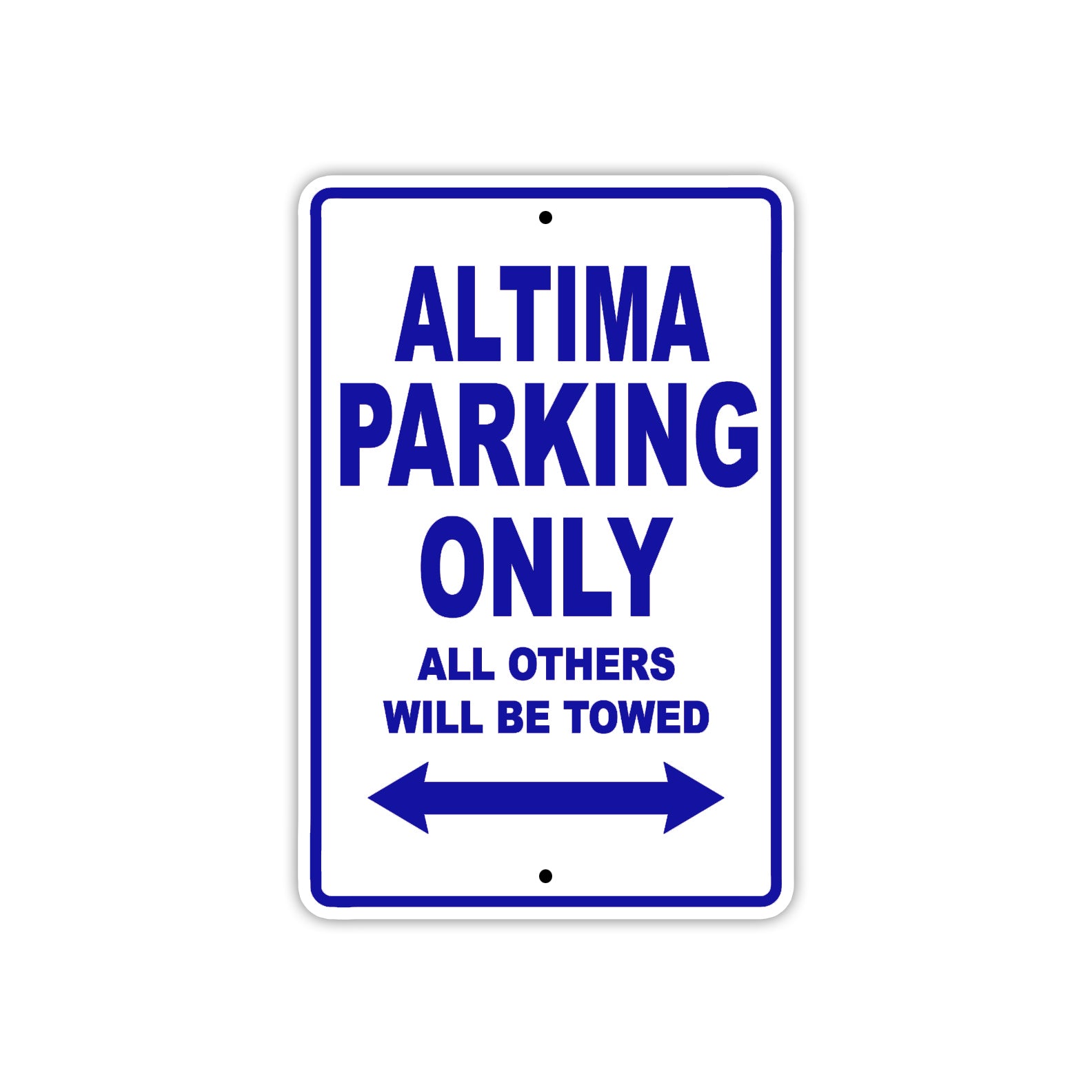 Altima Parking Only All Others Will Be Towed Sea Ocean Beach Lake Boat Aluminum Metal Sign Plate