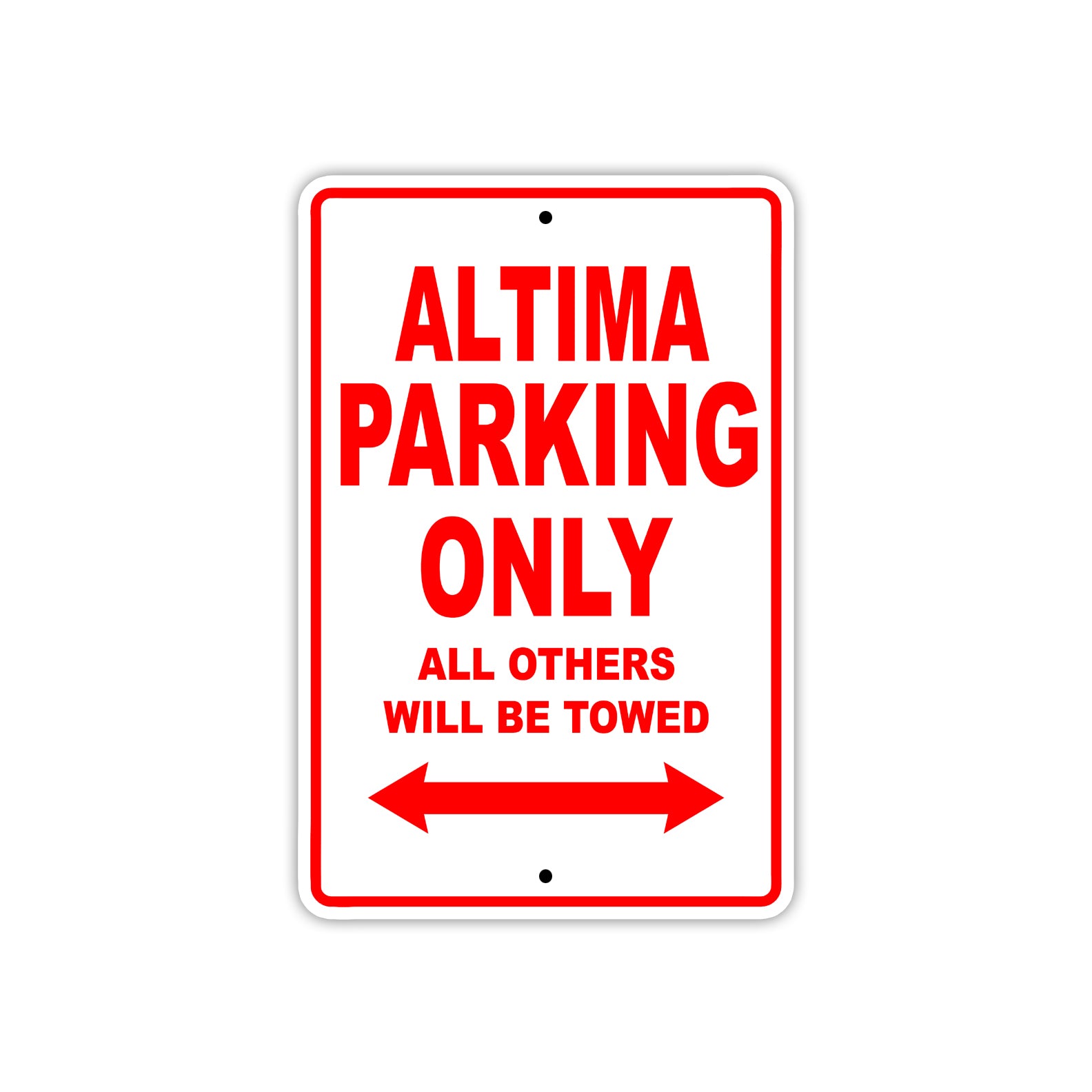 Altima Parking Only All Others Will Be Towed Sea Ocean Beach Lake Boat Aluminum Metal Sign Plate