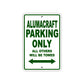 Alumacraft Parking Only All Others Will Be Towed Sea Ocean Beach Lake Boat Aluminum Metal Sign Plate