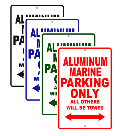 Aluminum Marine Parking Only All Others Will Be Towed Sea Ocean Beach Lake Boat Aluminum Metal Sign Plate