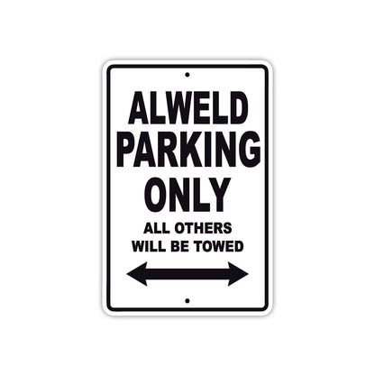 Alweld Parking Only All Others Will Be Towed Sea Ocean Beach Lake Boat Aluminum Metal Sign Plate