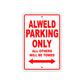Alweld Parking Only All Others Will Be Towed Sea Ocean Beach Lake Boat Aluminum Metal Sign Plate