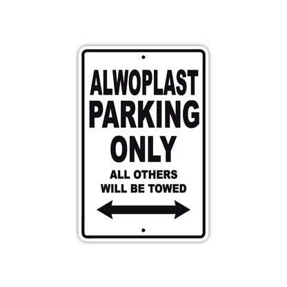 Alwoplast Parking Only All Others Will Be Towed Sea Ocean Beach Lake Boat Aluminum Metal Sign Plate