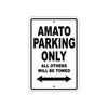 Amato Parking Only All Others Will Be Towed Sea Ocean Beach Lake Boat Aluminum Metal Sign Plate