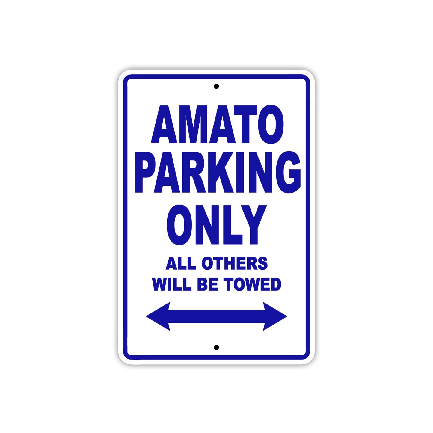 Amato Parking Only All Others Will Be Towed Sea Ocean Beach Lake Boat Aluminum Metal Sign Plate