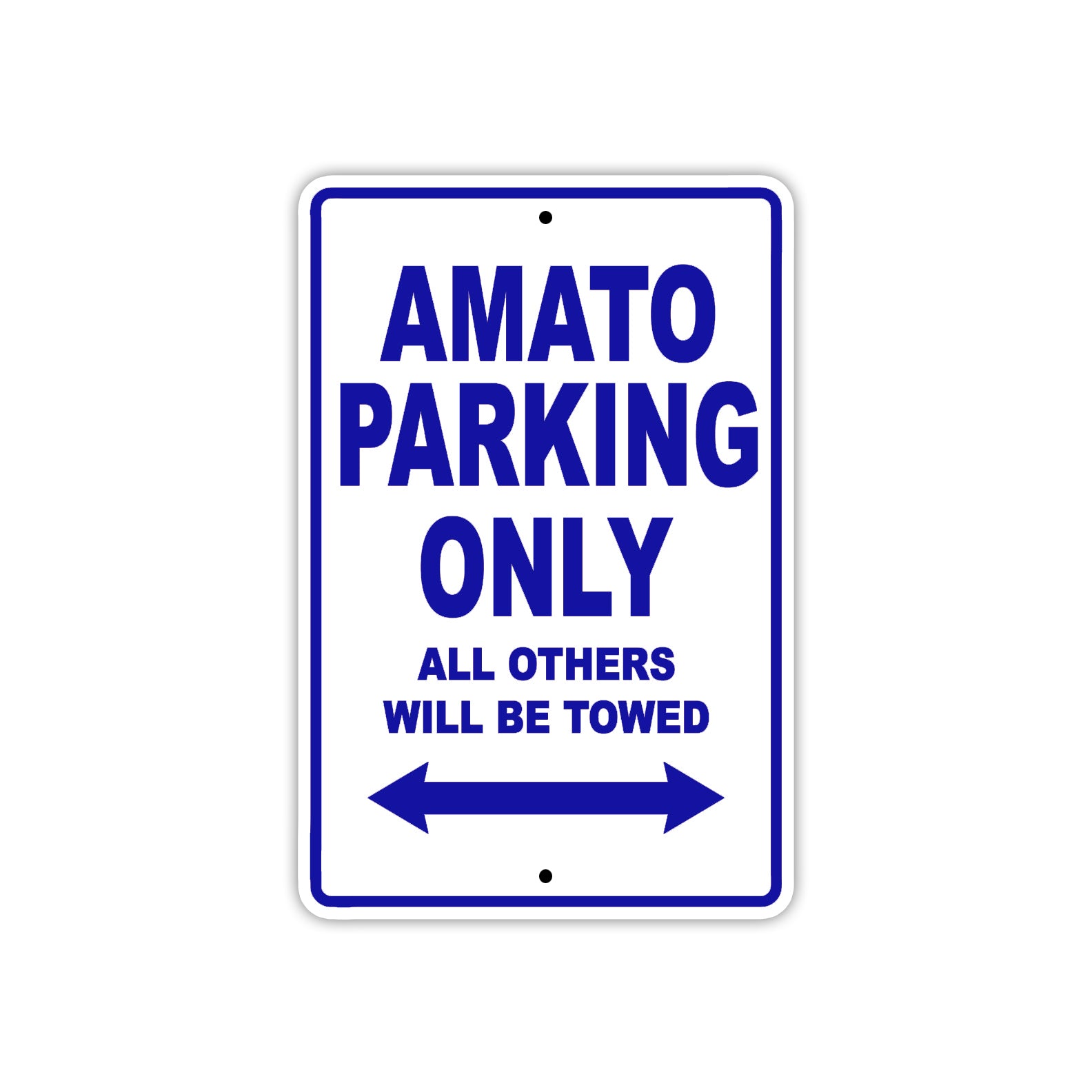 Amato Parking Only All Others Will Be Towed Sea Ocean Beach Lake Boat Aluminum Metal Sign Plate