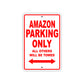 Amazon Parking Only All Others Will Be Towed Sea Ocean Beach Lake Boat Aluminum Metal Sign Plate