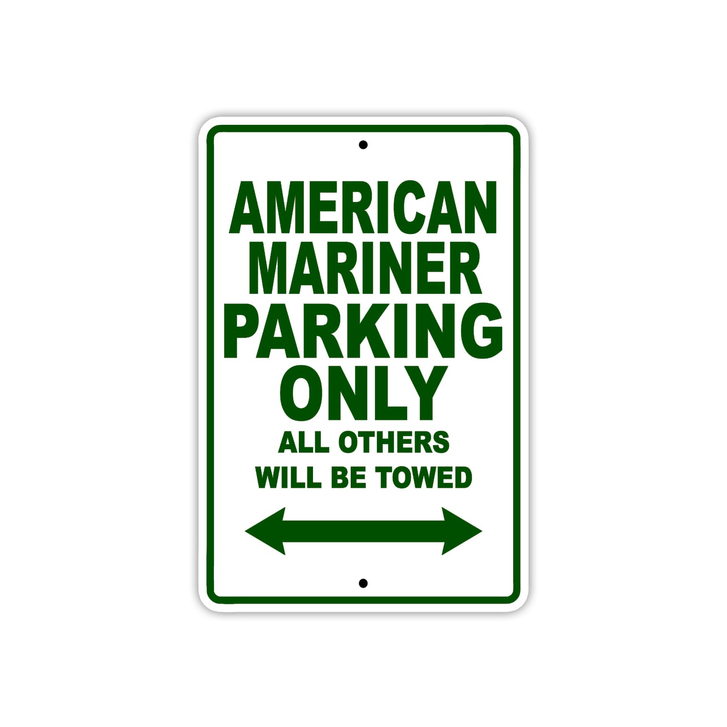 American Mariner Parking Only All Others Will Be Towed Sea Ocean Beach Lake Boat Aluminum Metal Sign Plate
