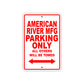 American River Mfg Parking Only All Others Will Be Towed Sea Ocean Beach Lake Boat Aluminum Metal Sign Plate