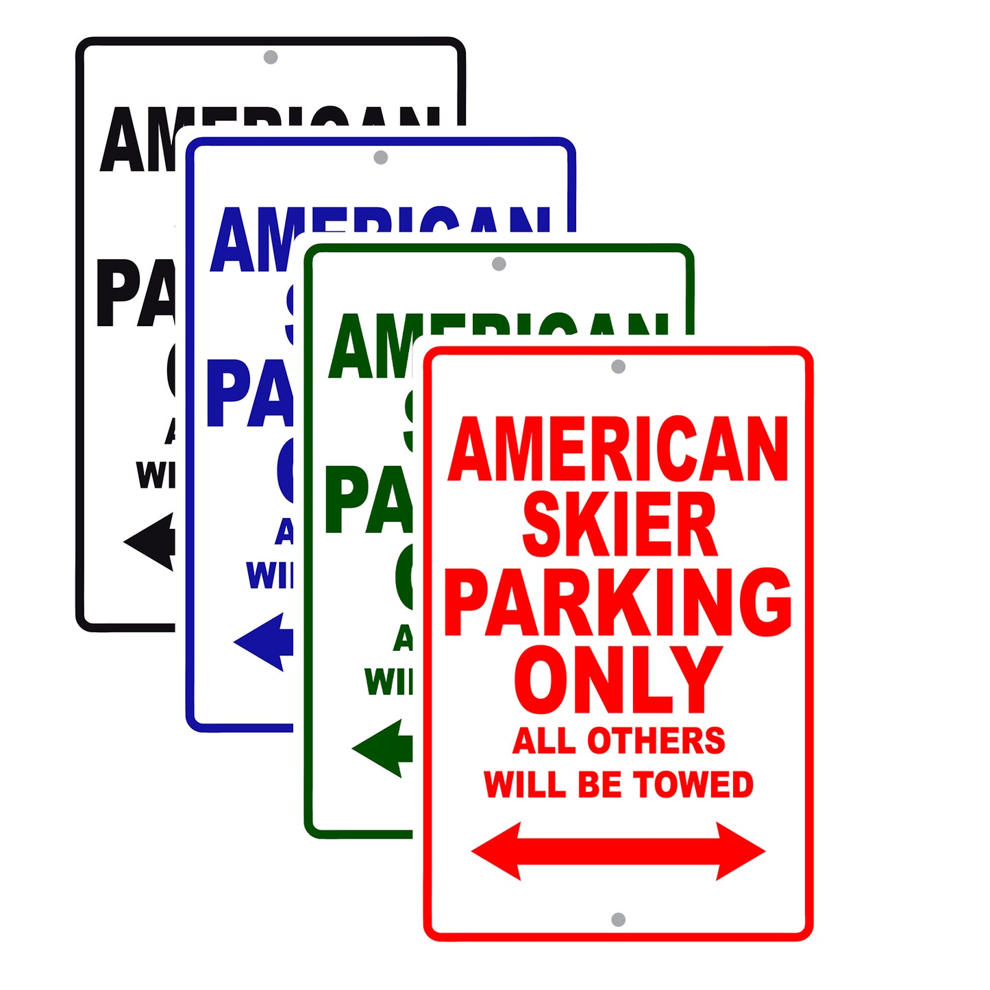 American Skier Parking Only All Others Will Be Towed Sea Ocean Beach Lake Boat Aluminum Metal Sign Plate