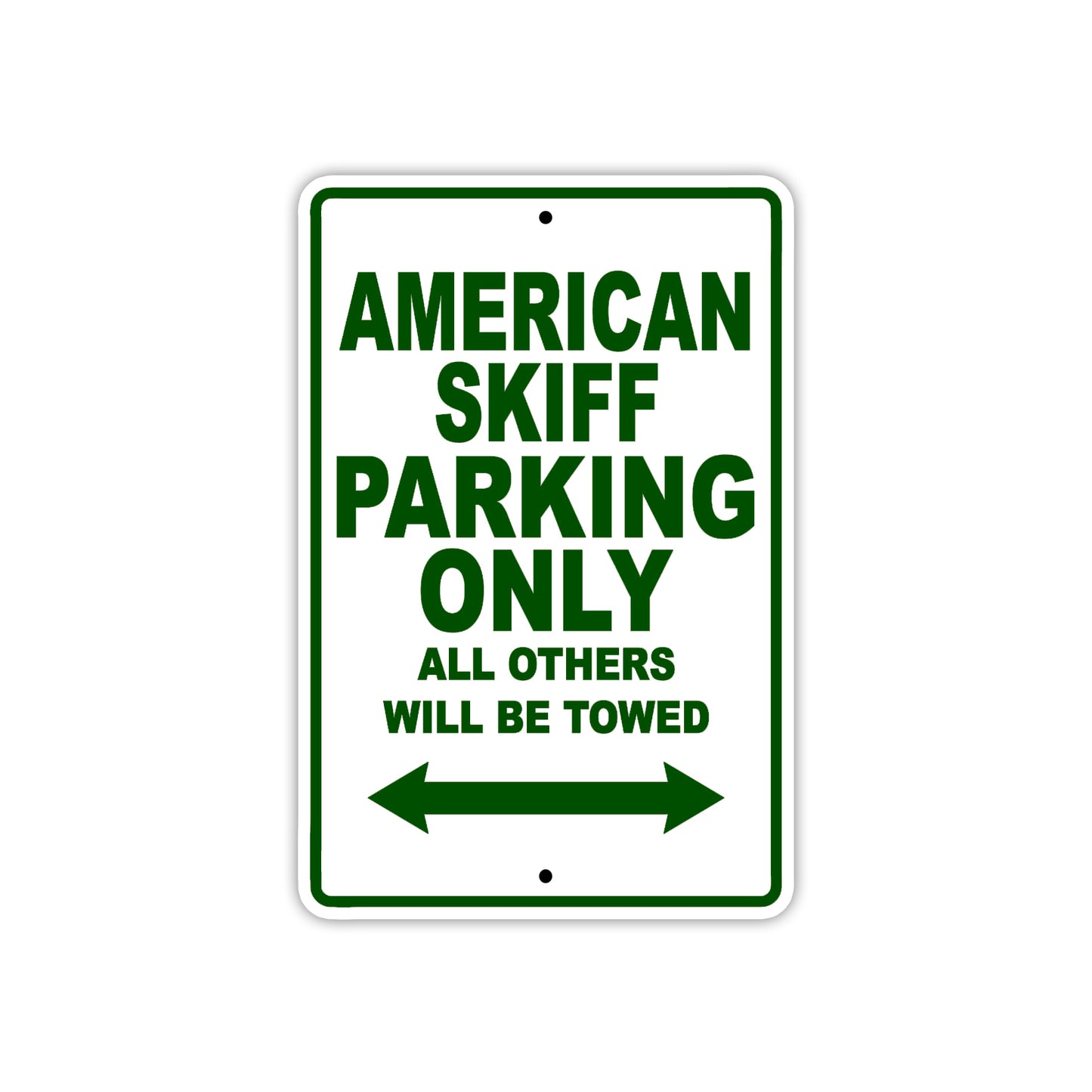 American Skiff Parking Only All Others Will Be Towed Sea Ocean Beach Lake Boat Aluminum Metal Sign Plate