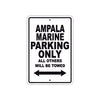 Ampala Marine Parking Only All Others Will Be Towed Sea Ocean Beach Lake Boat Aluminum Metal Sign Plate