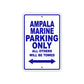 Ampala Marine Parking Only All Others Will Be Towed Sea Ocean Beach Lake Boat Aluminum Metal Sign Plate