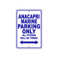 Anacapri Marine Parking Only All Others Will Be Towed Sea Ocean Beach Lake Boat Aluminum Metal Sign Plate