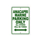 Anacapri Marine Parking Only All Others Will Be Towed Sea Ocean Beach Lake Boat Aluminum Metal Sign Plate