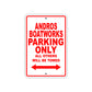 Andros Boatworks Parking Only All Others Will Be Towed Sea Ocean Beach Lake Boat Aluminum Metal Sign Plate