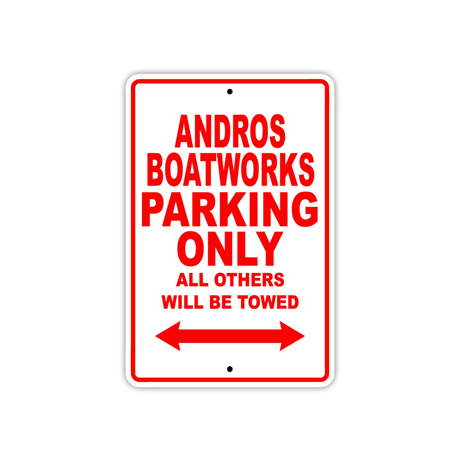 Andros Boatworks Parking Only All Others Will Be Towed Sea Ocean Beach Lake Boat Aluminum Metal Sign Plate
