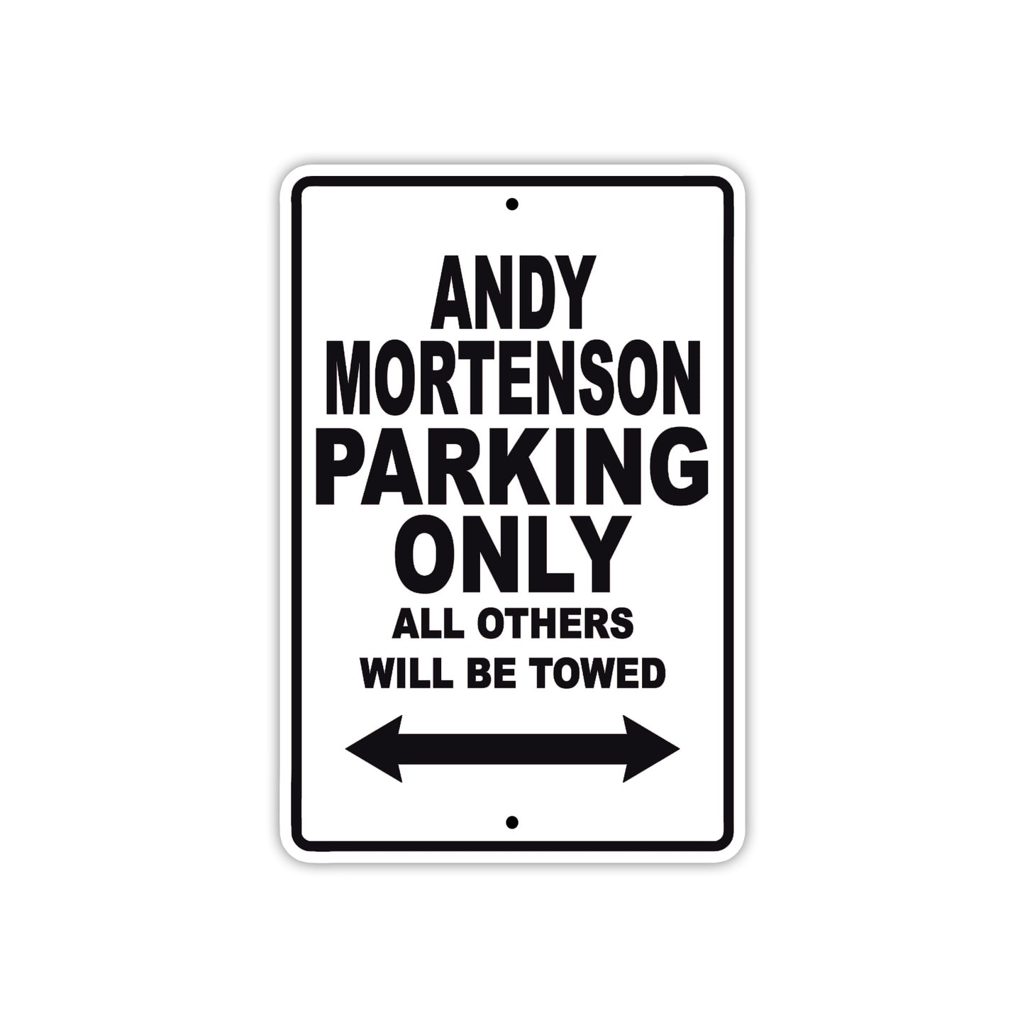 Andy Mortenson Parking Only All Others Will Be Towed Sea Ocean Beach Lake Boat Aluminum Metal Sign Plate