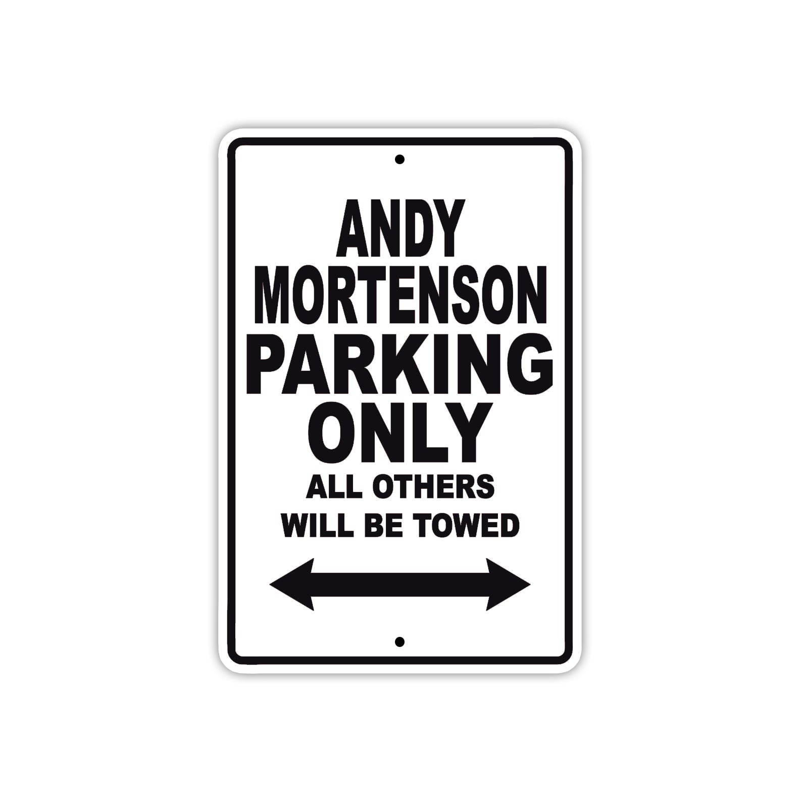 Andy Mortenson Parking Only All Others Will Be Towed Sea Ocean Beach Lake Boat Aluminum Metal Sign Plate