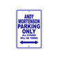 Andy Mortenson Parking Only All Others Will Be Towed Sea Ocean Beach Lake Boat Aluminum Metal Sign Plate