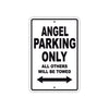 Angel Parking Only All Others Will Be Towed Sea Ocean Beach Lake Boat Aluminum Metal Sign Plate