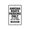 Ankona Boats Parking Only All Others Will Be Towed Sea Ocean Beach Lake Boat Aluminum Metal Sign Plate