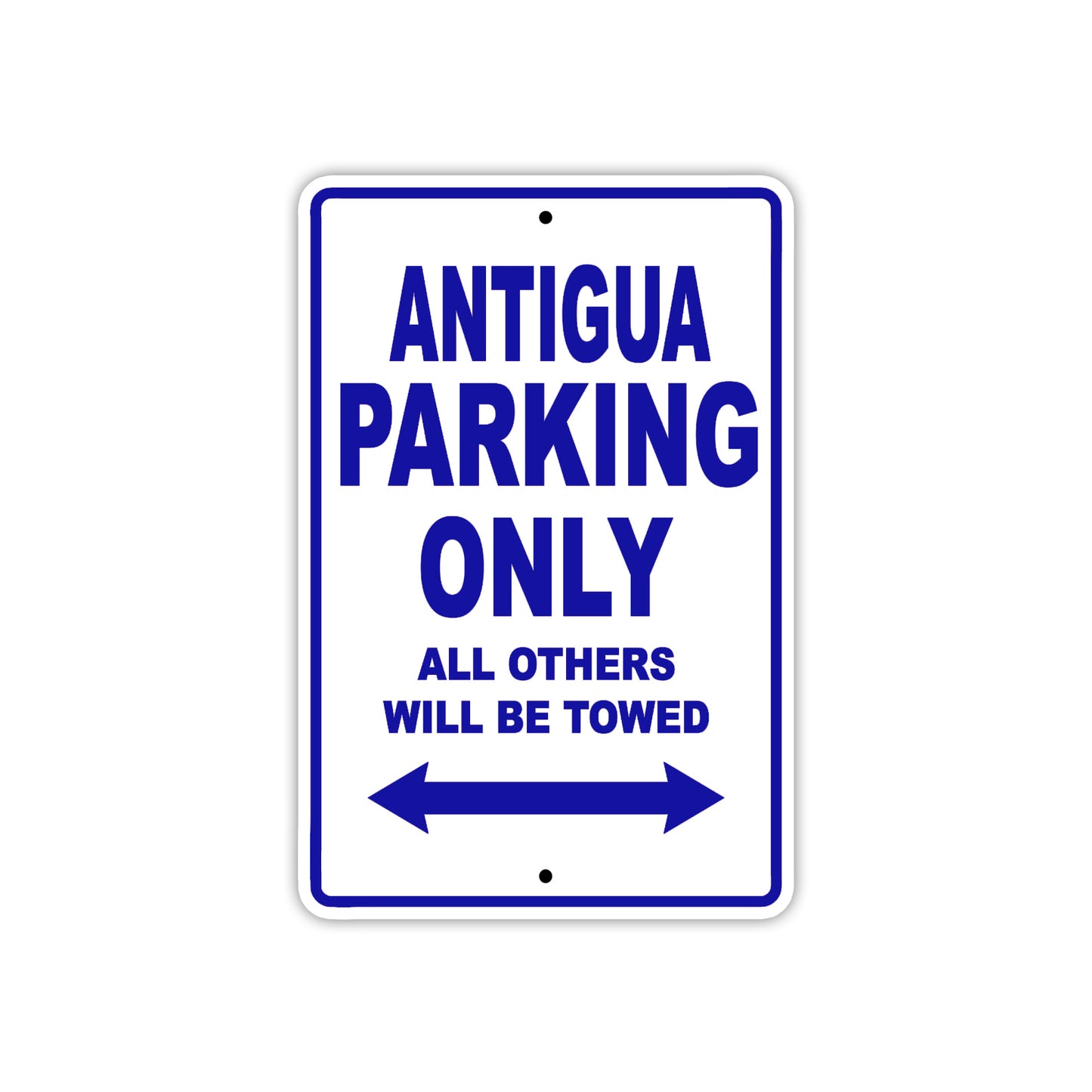 Antigua Parking Only All Others Will Be Towed Sea Ocean Beach Lake Boat Aluminum Metal Sign Plate