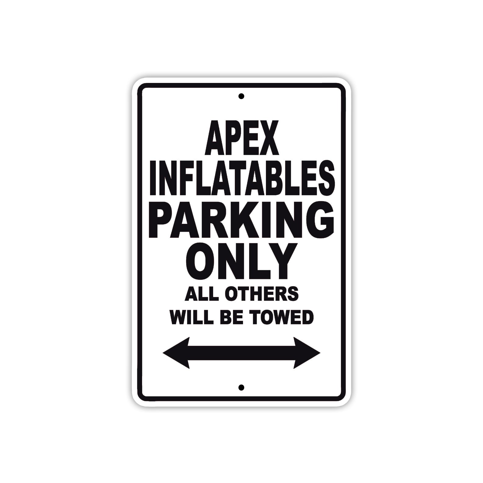 Apex Inflatables Parking Only All Others Will Be Towed Sea Ocean Beach Lake Boat Aluminum Metal Sign Plate