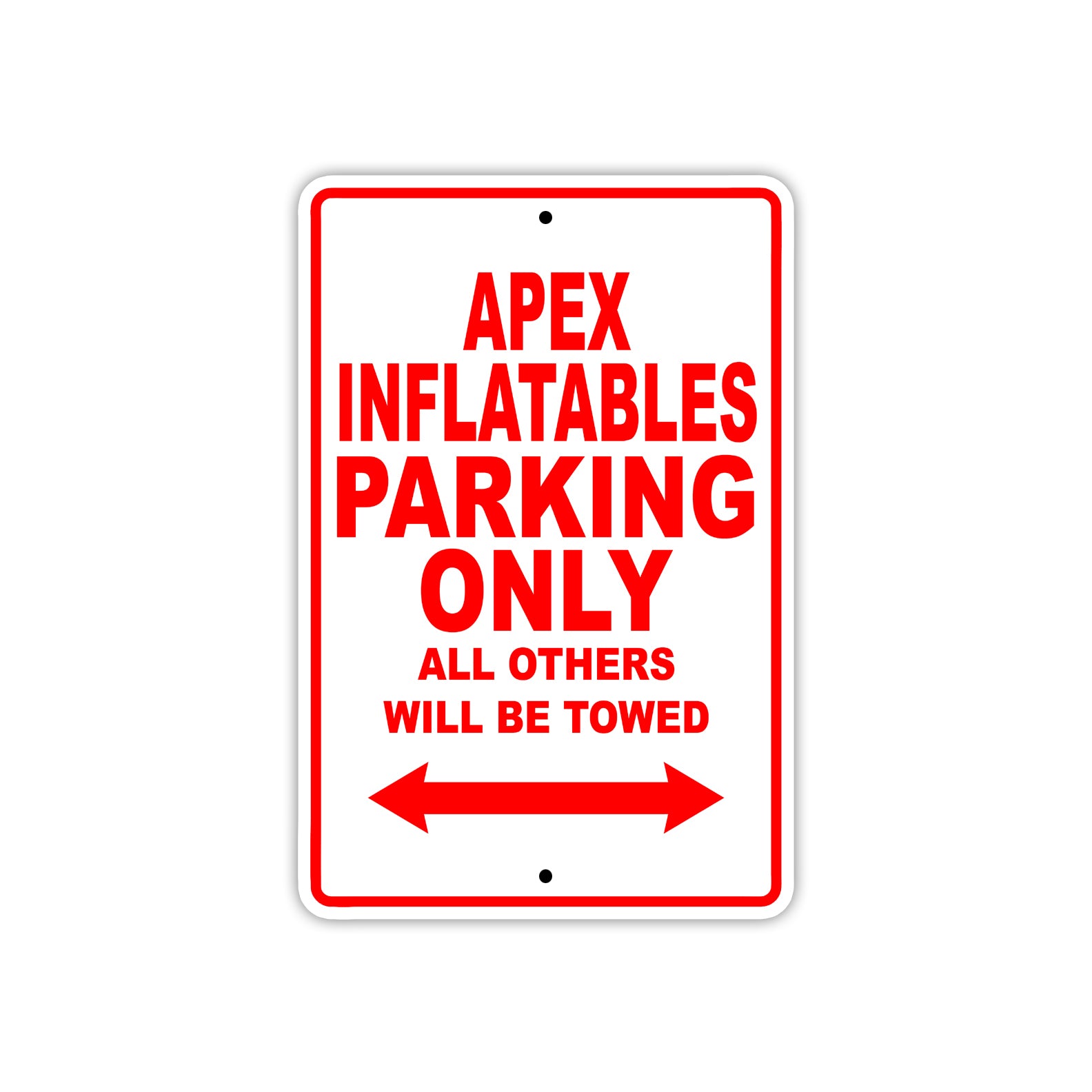 Apex Inflatables Parking Only All Others Will Be Towed Sea Ocean Beach Lake Boat Aluminum Metal Sign Plate