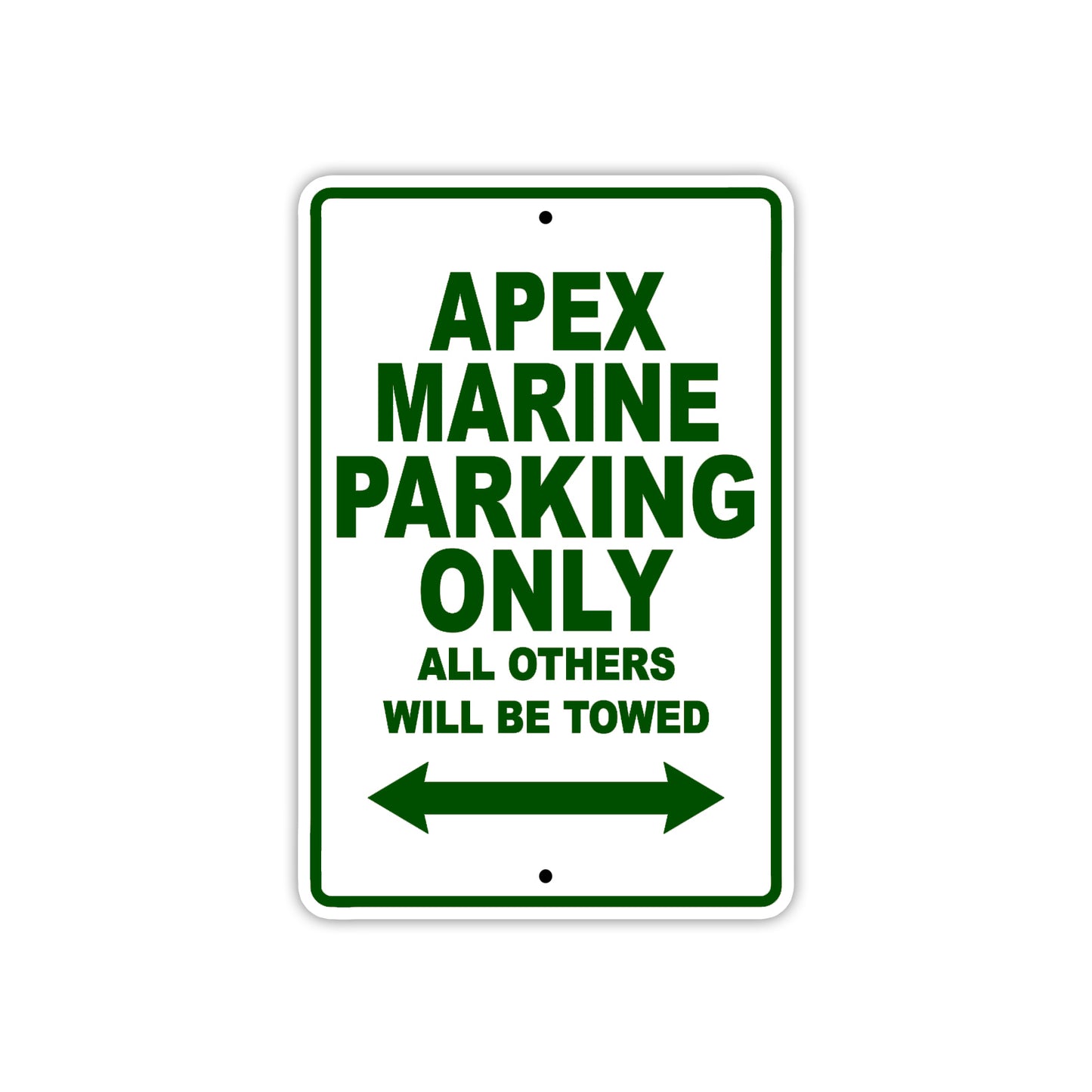 Apex Marine Parking Only All Others Will Be Towed Sea Ocean Beach Lake Boat Aluminum Metal Sign Plate