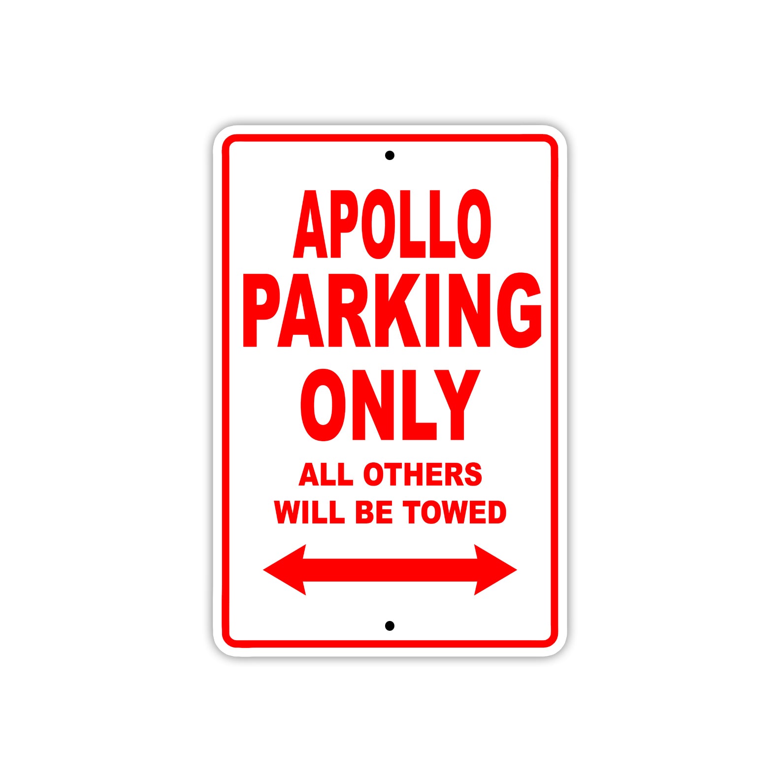 Apollo Parking Only All Others Will Be Towed Sea Ocean Beach Lake Boat Aluminum Metal Sign Plate