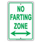 No Farting Zone Danger Gag Jokes Funny Caution Note Alert Warning Notice Aluminum