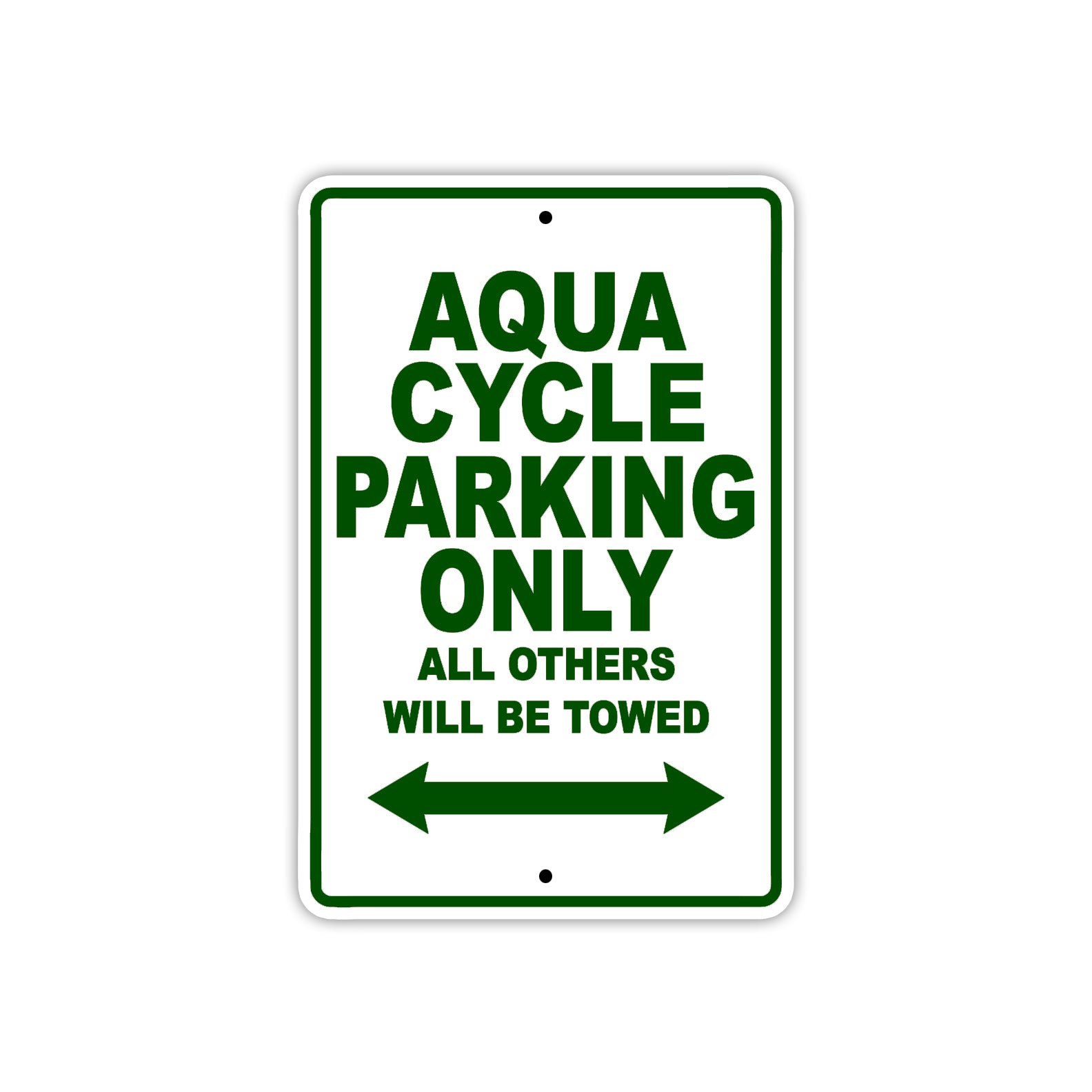 Aqua Cycle Parking Only All Others Will Be Towed Sea Ocean Beach Lake Boat Aluminum Metal Sign Plate