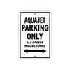 Aquajet Parking Only All Others Will Be Towed Sea Ocean Beach Lake Boat Aluminum Metal Sign Plate