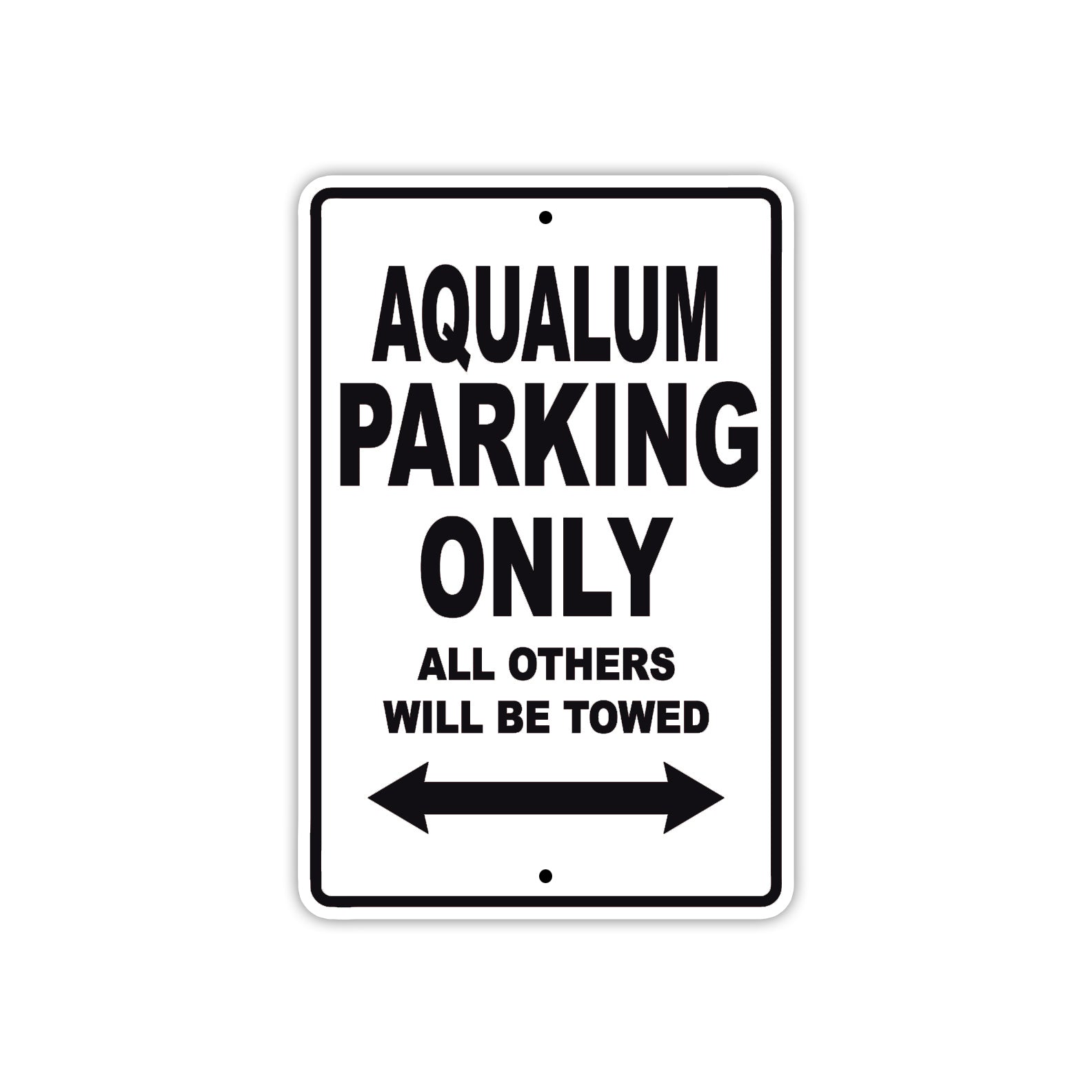 Aqualum Parking Only All Others Will Be Towed Sea Ocean Beach Lake Boat Aluminum Metal Sign Plate