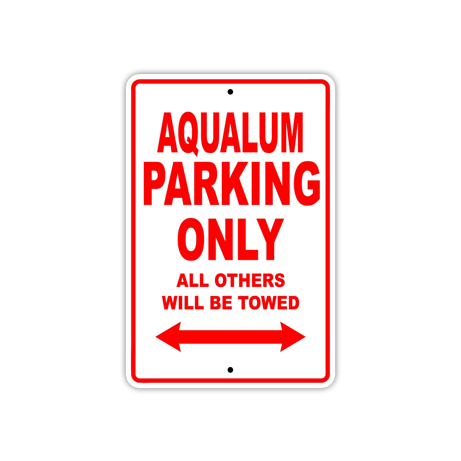 Aqualum Parking Only All Others Will Be Towed Sea Ocean Beach Lake Boat Aluminum Metal Sign Plate