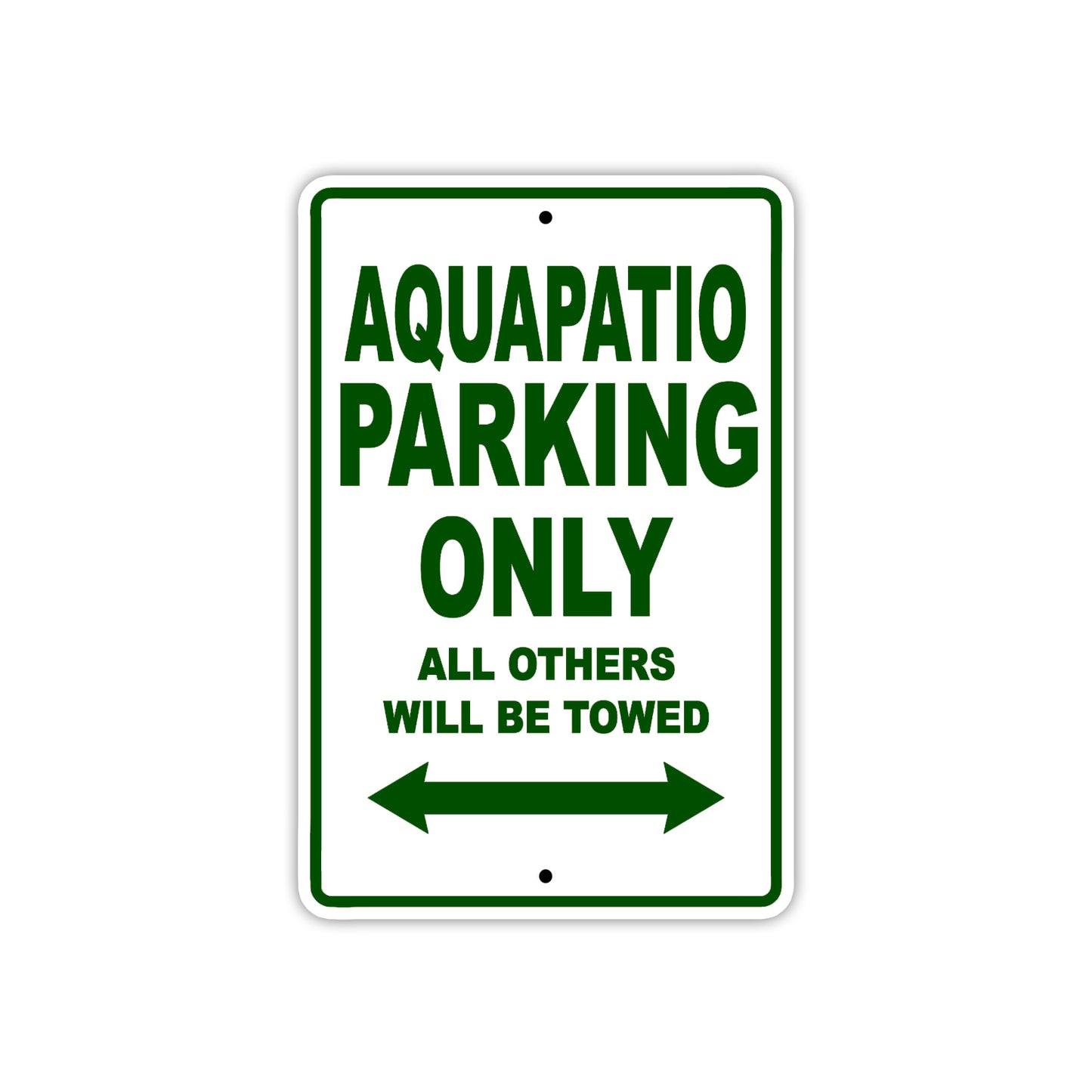 Aquapatio Parking Only All Others Will Be Towed Sea Ocean Beach Lake Boat Aluminum Metal Sign Plate
