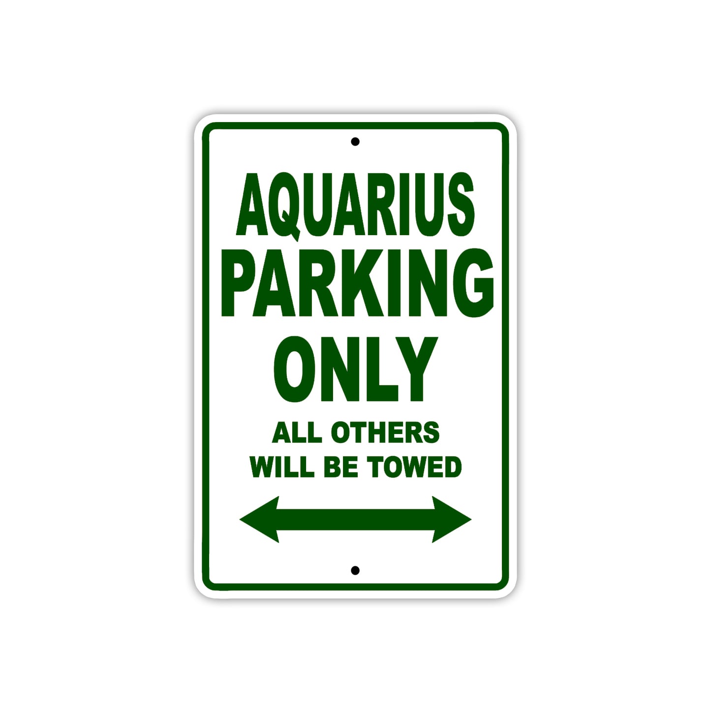 Aquarius Parking Only All Others Will Be Towed Sea Ocean Beach Lake Boat Aluminum Metal Sign Plate