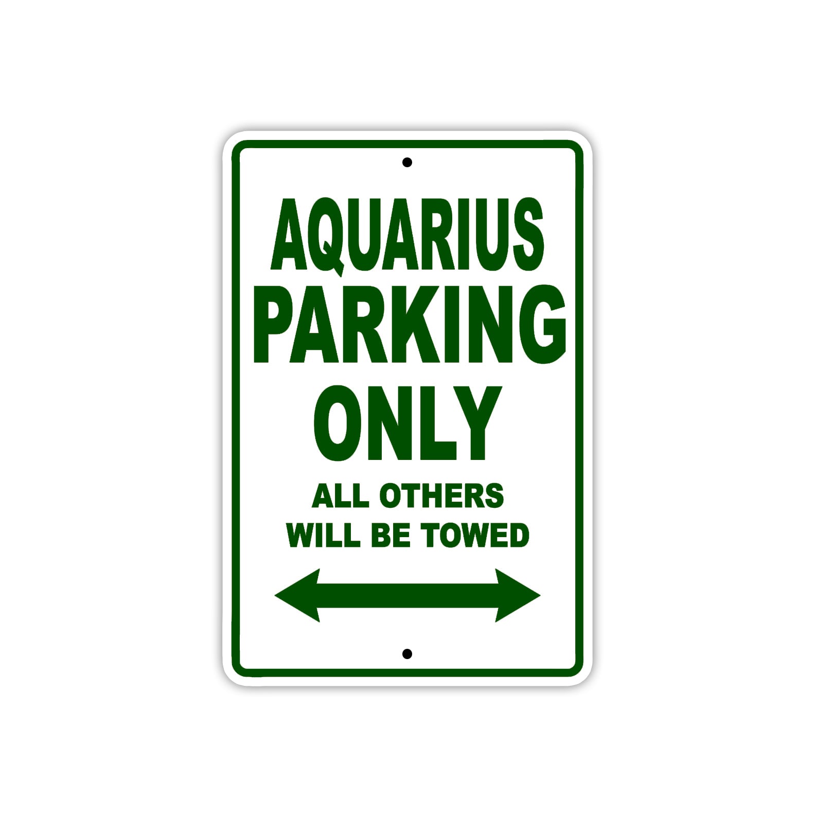 Aquarius Parking Only All Others Will Be Towed Sea Ocean Beach Lake Boat Aluminum Metal Sign Plate