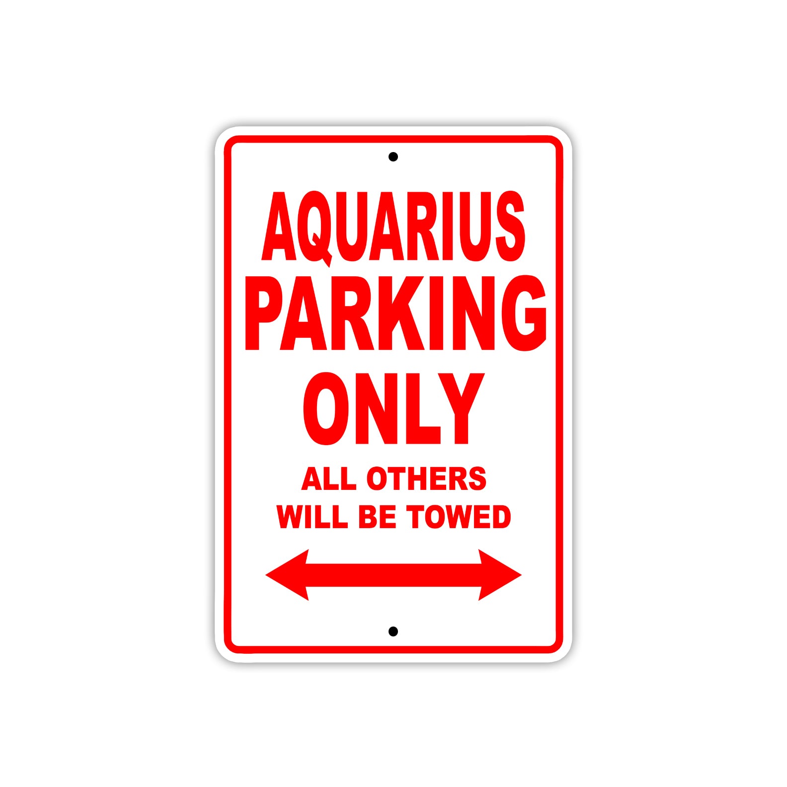Aquarius Parking Only All Others Will Be Towed Sea Ocean Beach Lake Boat Aluminum Metal Sign Plate