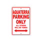 Aquaterra Parking Only All Others Will Be Towed Sea Ocean Beach Lake Boat Aluminum Metal Sign Plate