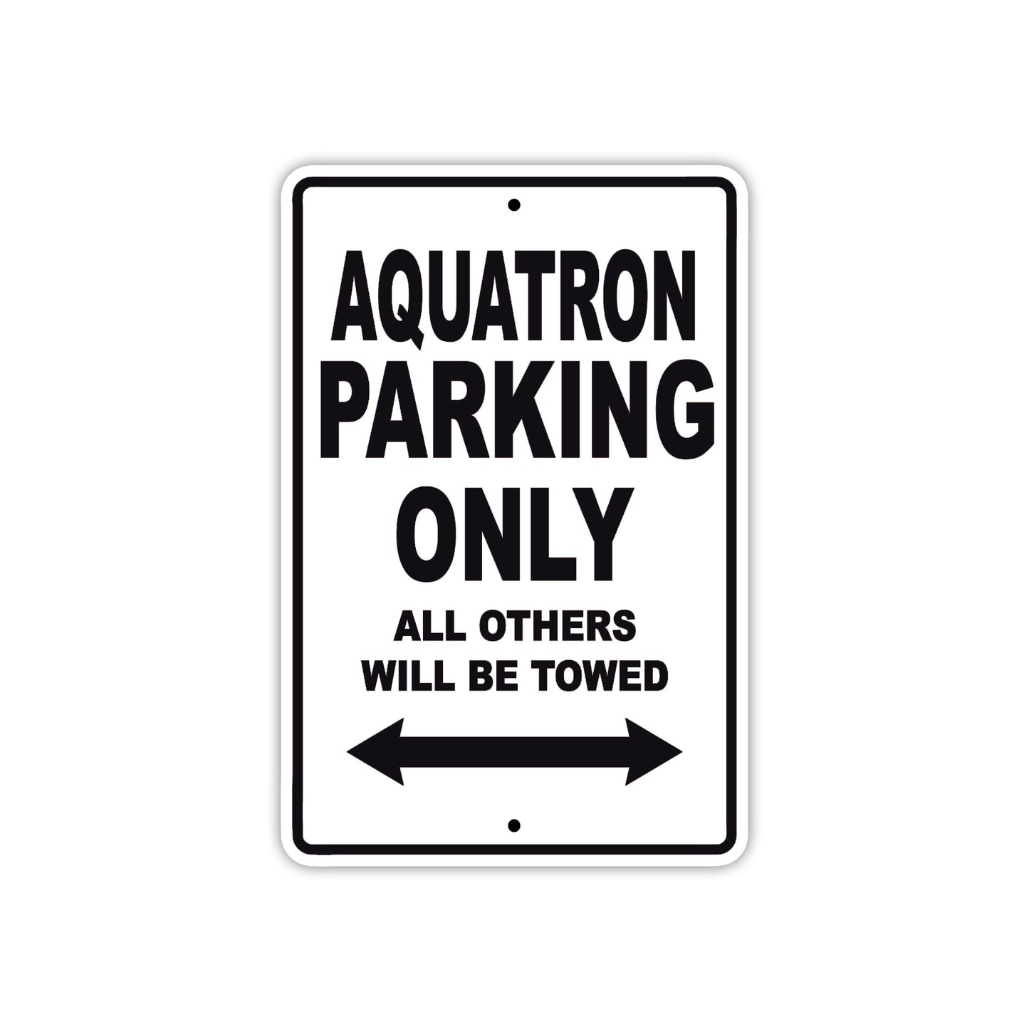 Aquatron Parking Only All Others Will Be Towed Sea Ocean Beach Lake Boat Aluminum Metal Sign Plate