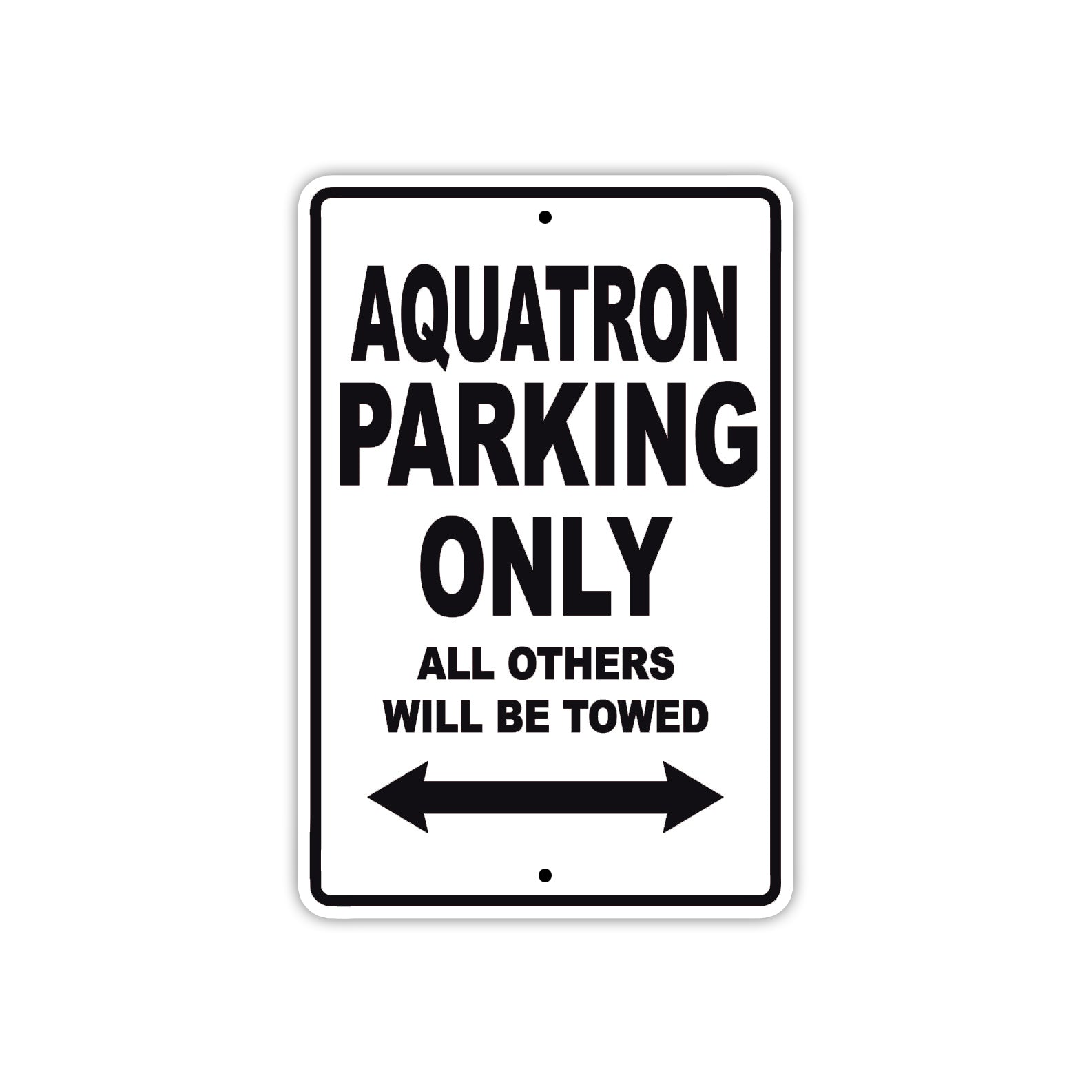 Aquatron Parking Only All Others Will Be Towed Sea Ocean Beach Lake Boat Aluminum Metal Sign Plate