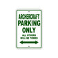 Archercraft Parking Only All Others Will Be Towed Sea Ocean Beach Lake Boat Aluminum Metal Sign Plate